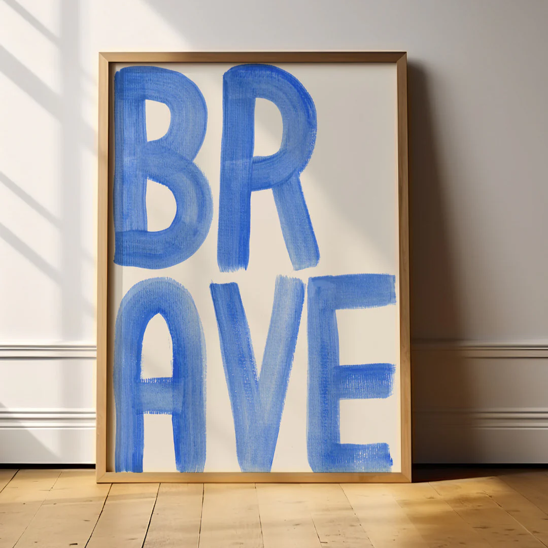 Brave-Art Print