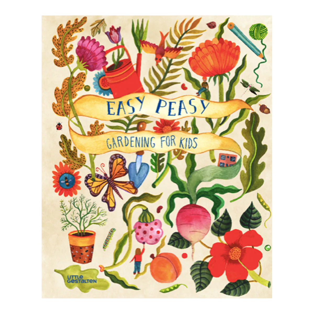 Easy Peasy  - Gardening Anywhere for Kids