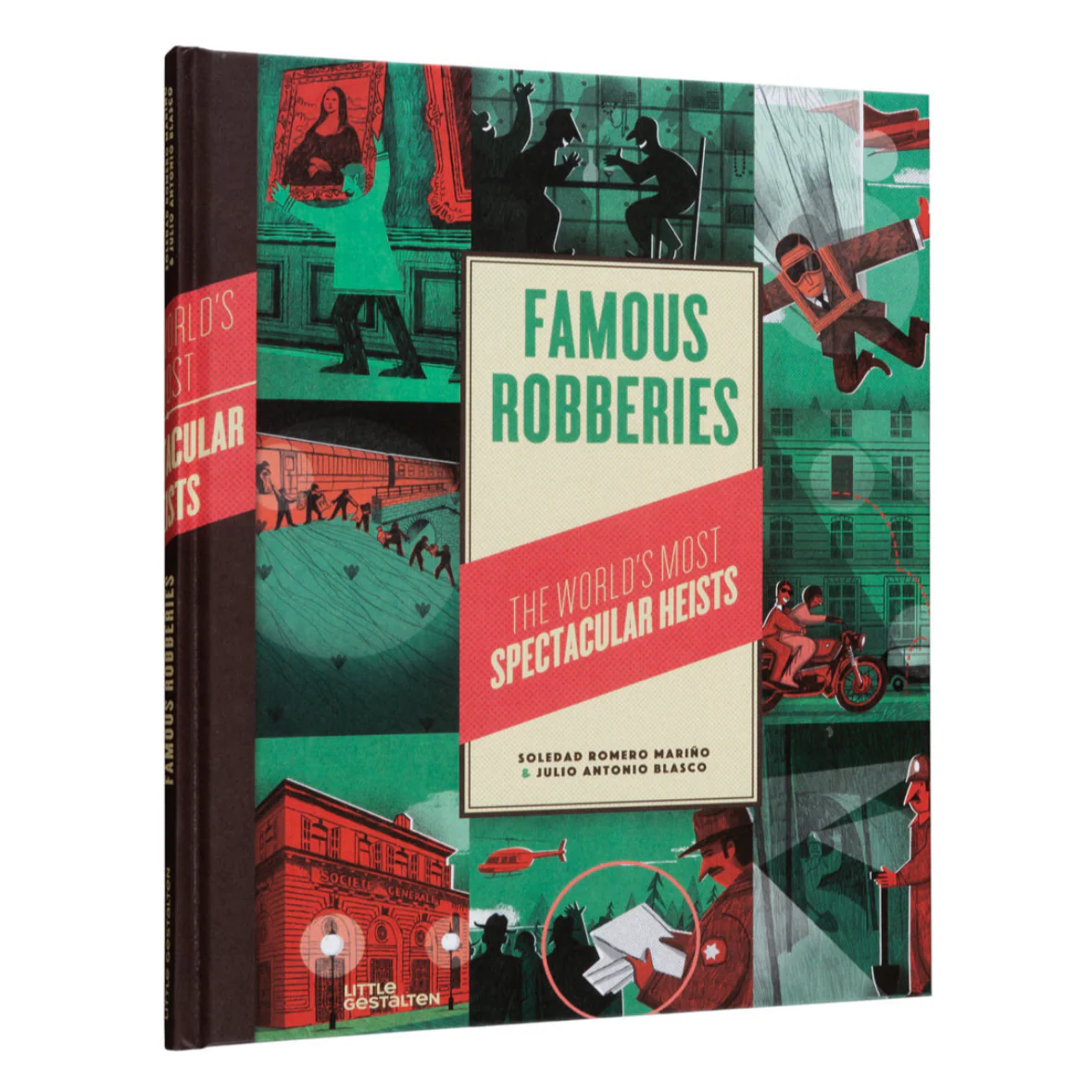 Famous Robberies- The World's Most Spectacular Heists