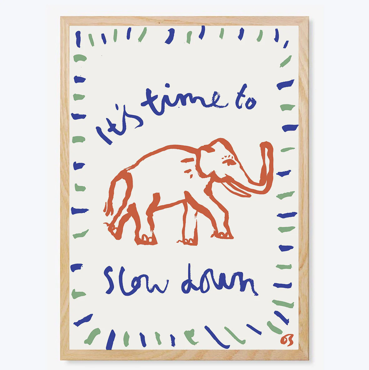 Slow Down Art Print - Image 2