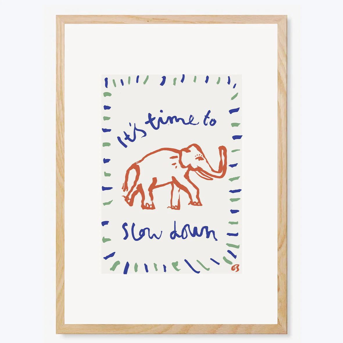 Slow Down Art Print - Image 5